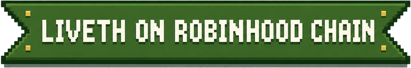 Liveth on Robinhood Chain